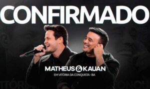 Confirmado: Matheus & Kauan farão show em Vitória da Conquista em evento promovido por empresa da cidade
